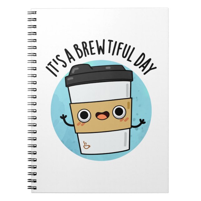 Cuaderno Es un lindo día divertido un café divertido (Frente)
