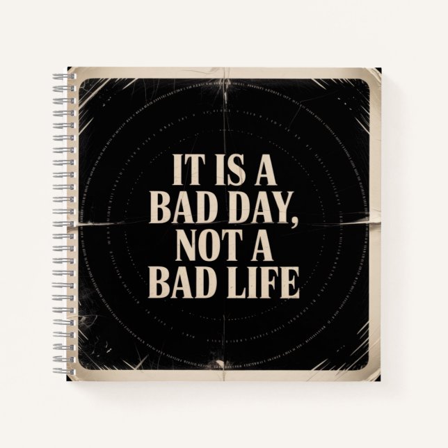 Cuaderno Es Un Mal Día, No Una Mala Vida (Anverso)