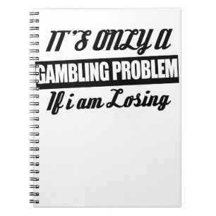 Cuaderno Es un problema de juego si pierdo