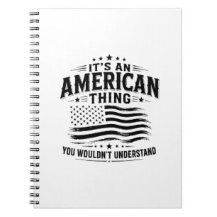 Cuaderno Es una cosa americana humor patriótico de EE. UU.