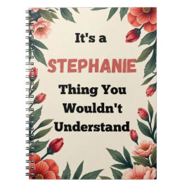 Cuaderno Es una Cosa de Stephanie que No Entenderías