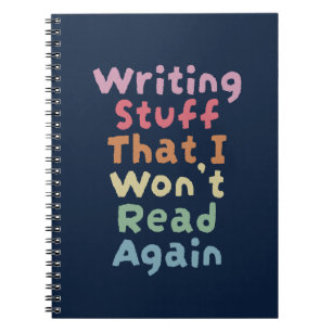 Cuaderno Escribiendo cosas que no voy a leer de nuevo