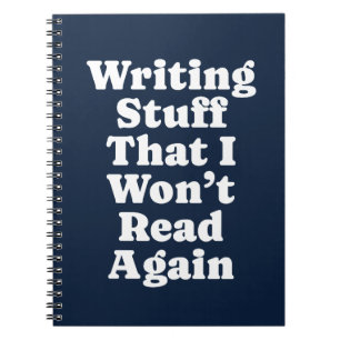 Cuaderno Escribiendo cosas que no voy a leer de nuevo