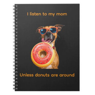 Cuaderno Escucho a mi mamá… a menos que haya donas alrededo