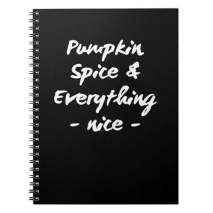Cuaderno Especias De Calabaza Y Todo Es Muy Bueno Esencial