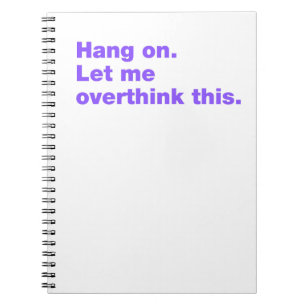 Cuaderno Espera. Déjenme pensar esto