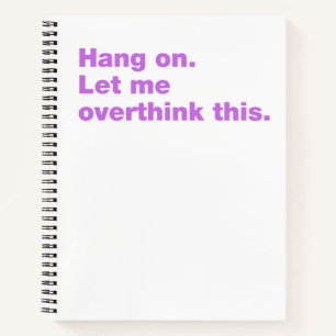 Cuaderno Espera. Déjenme pensar esto