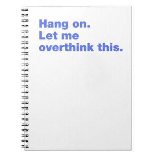 Cuaderno Espera. Déjenme pensar esto