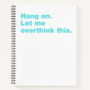 Cuaderno Espera. Déjenme pensar esto