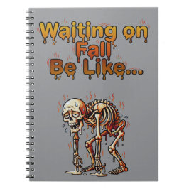 Cuaderno Esperando al Otoño – Esqueleto Divertido Derritién