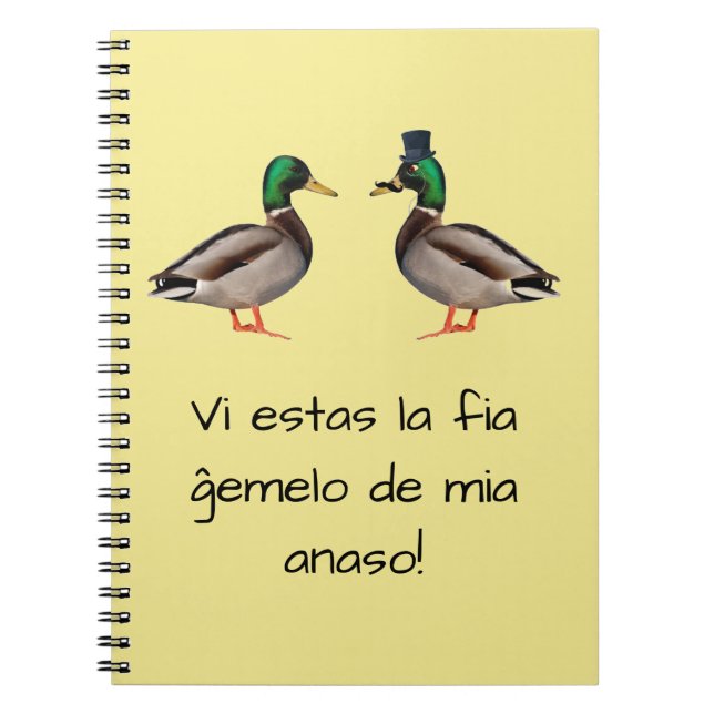 Cuaderno Esperanto: ¡Anaso de la fiĝemelo de mia de los (Frente)