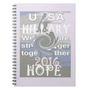 Cuaderno Espero que Hillary USA seamos más fuertes juntos