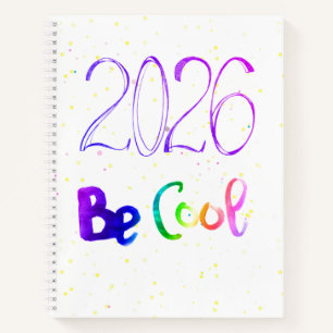 Cuaderno espiral de letras del año 2026 Sé genial