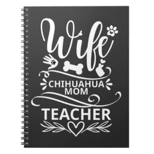 Cuaderno Esposa Chihuahua Mamá maestra Perro gracioso