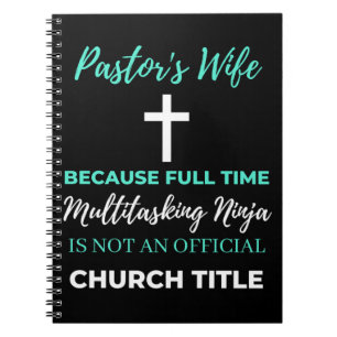 Cuaderno Esposa del pastor por multitarea a tiempo completo