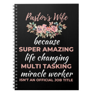 Cuaderno Esposa del pastor porque vida súper asombrosa camb