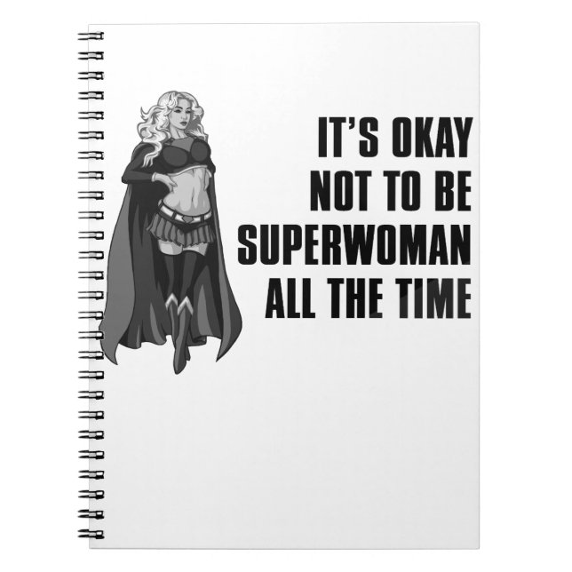 Cuaderno Está bien no ser supermujer todo el tiempo (Frente)