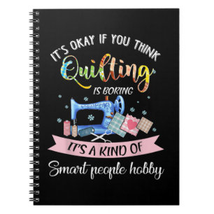 Cuaderno Está Bien Si Crees Que Quillar Es Aburrido.