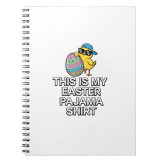 Cuaderno Esta es Mi Camiseta De Pijama De Pascua Pollo Huev