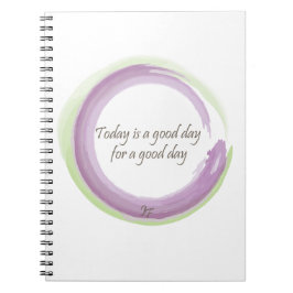 Cuaderno "Está hoy un buen día por un buen día "