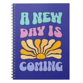 Cuaderno Está llegando un nuevo día