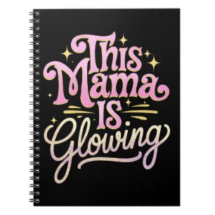 Cuaderno Esta mamá está resplandeciente Mamá Día de la Madr