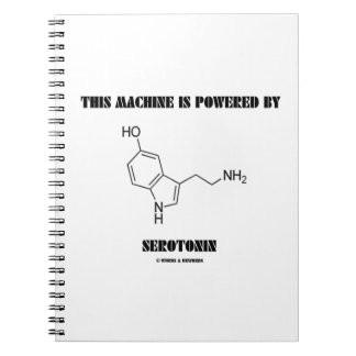 Cuaderno Esta Máquina Es Alimentada Por Serotonina (Química