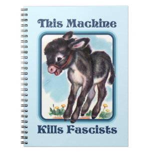 Cuaderno Esta máquina mata a fascistas