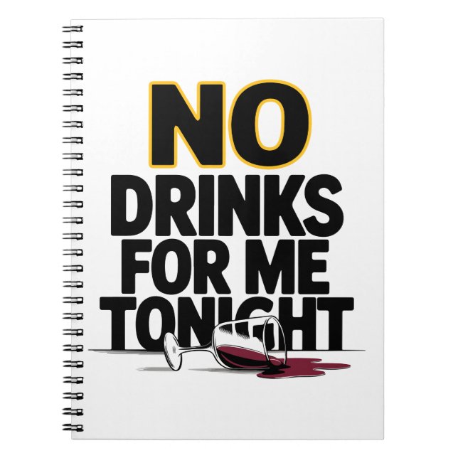 CUADERNO ESTA NOCHE NO ME BEBEN. (Frente)