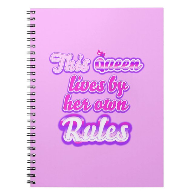 Cuaderno Esta reina nunca sigue las reglas rosas (Frente)