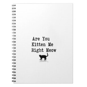 Cuaderno Está usted gatito yo maullido correcto
