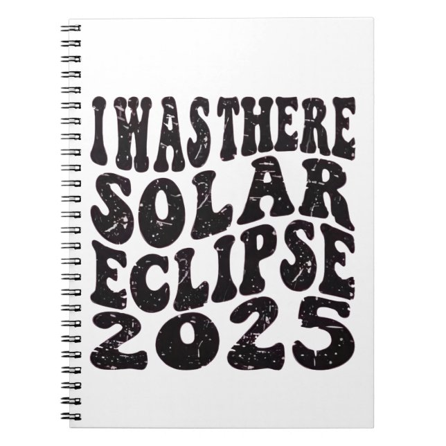 Cuaderno Estaba Allí El Eclipse Solar 2025 Eclipse Parcial (Frente)
