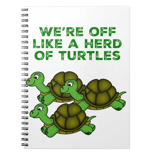 Cuaderno Estamos fuera como una manada de tortugas diseño g (Frente)