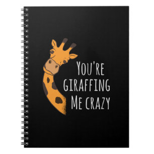Cuaderno Estás girafando loco