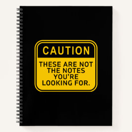 Cuaderno Estas no son las notas que estás buscando para Not