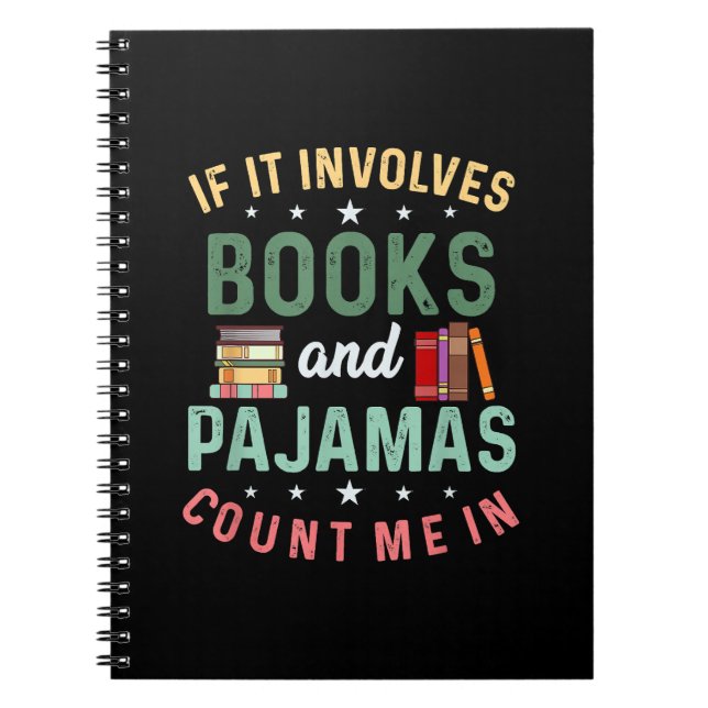 CUADERNO ESTO IMPLICA LIBROS Y PAJAMAS ME CUENTAN EN LECTUR (Frente)