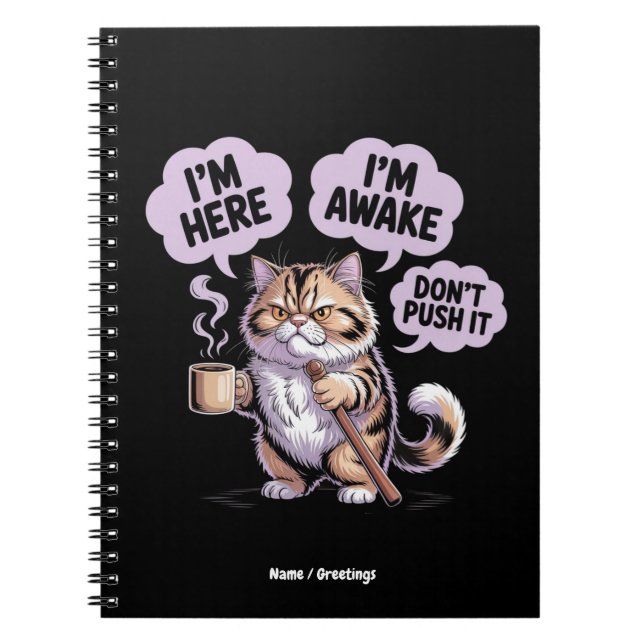 Cuaderno Estoy aquí, estoy despierto, no te hagas el gracio (Frente)