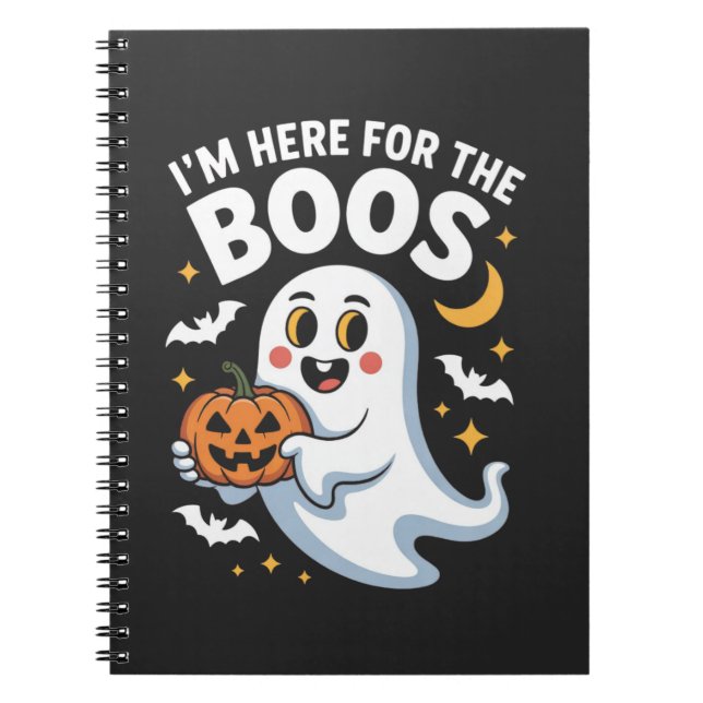 Cuaderno Estoy aquí para los Boos - Funny diseño de Hallowe (Frente)