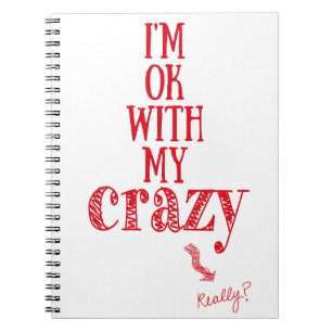 Cuaderno Estoy bien con mi loco - Cita divertida