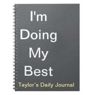 Cuaderno Estoy haciendo mi mejor regalo de mentalidad posit