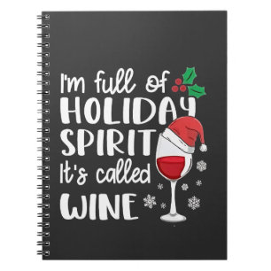 Cuaderno Estoy lleno de espíritu navideño Se llama vino Nav