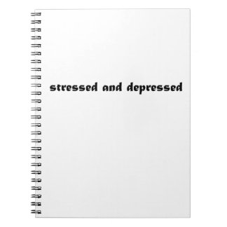 Cuaderno estresado y deprimido