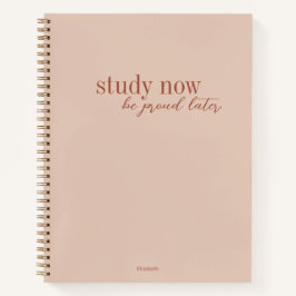 Cuaderno Estudiar Ahora, Estar Orgulloso Después Retro Oscu