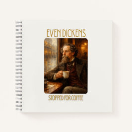 Cuaderno Even Dickens Stopped for Coffee Notebook