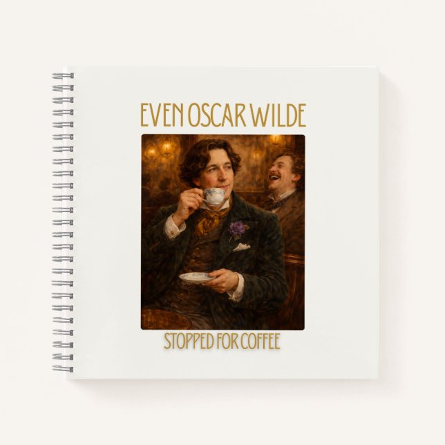 Cuaderno Even Oscar Wilde Stopped for Coffee Notebook (Anverso)