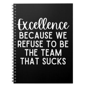 Cuaderno Excelencia Porque Nos Negamos A Ser El Equipo
