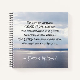 Cuaderno Exodo 14:13-14 No tenga miedo STAND FIRM