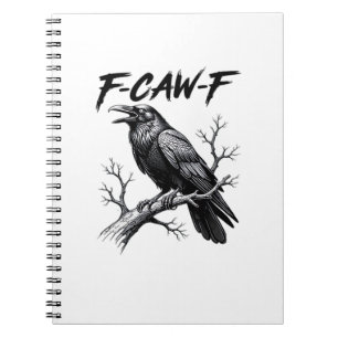 Cuaderno F-Caw-F Cuervo Divertido Chiste F-Caw-F Gráfico Cr