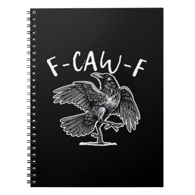 Cuaderno F-Caw-F Cuervo Humor Gótico Divertido (Frente)