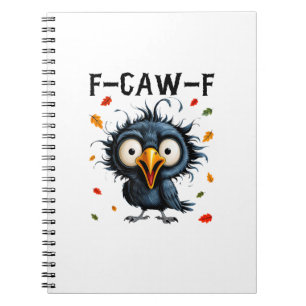 Cuaderno F-Caw-F Cuervo Juego de Palabras Pájaro Divertido